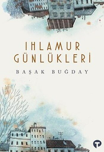 Ihlamur Günlükleri Başak Buğday Çiğneyip ekmeği duayla, ezip çekirdeğini zeytinin…… Kitap Hakkında