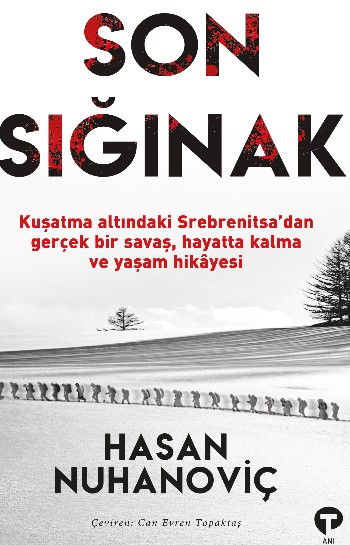 Son Sığınak – Hasan Nuhanoviç Kitap Hakkında