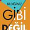 Bildiğiniz Gibi Değil – Ekrem Kızıltaş Kitap Hakkında