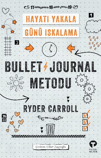 Bullet Journal Metodu – Ryder Carroll Kitap Hakkında