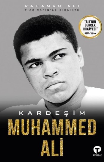 Kardeşim Muhammed Ali – Fiaz Rafiq, Rahaman Ali Kitap Hakkında