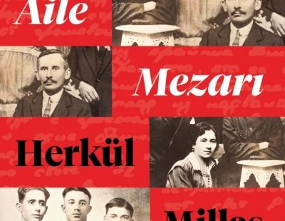 Aile Mezarı Kitap Özeti - Herkül Millas