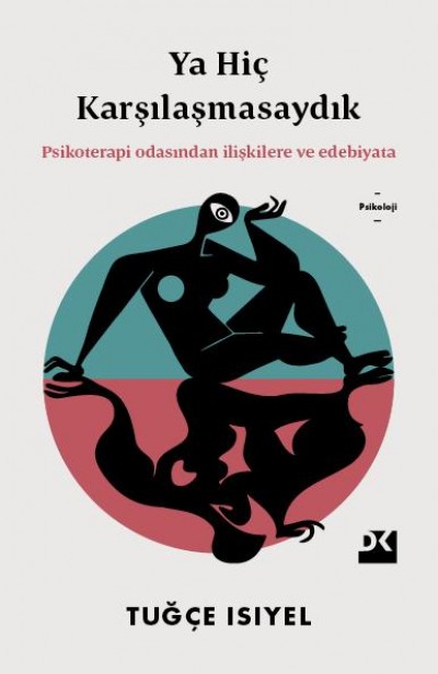 Ya Hiç Karşılaşmasaydık Kitap Özeti - Tuğçe Isıyel