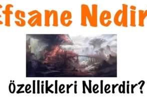 efsane nedir