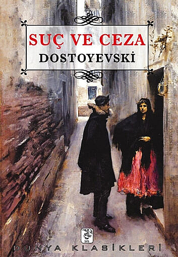 Suç ve Ceza: Dostoyevski